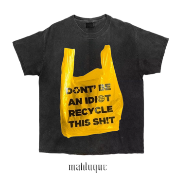 Dont Be An Idıot Tee