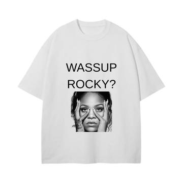 Wassup Rocky?
