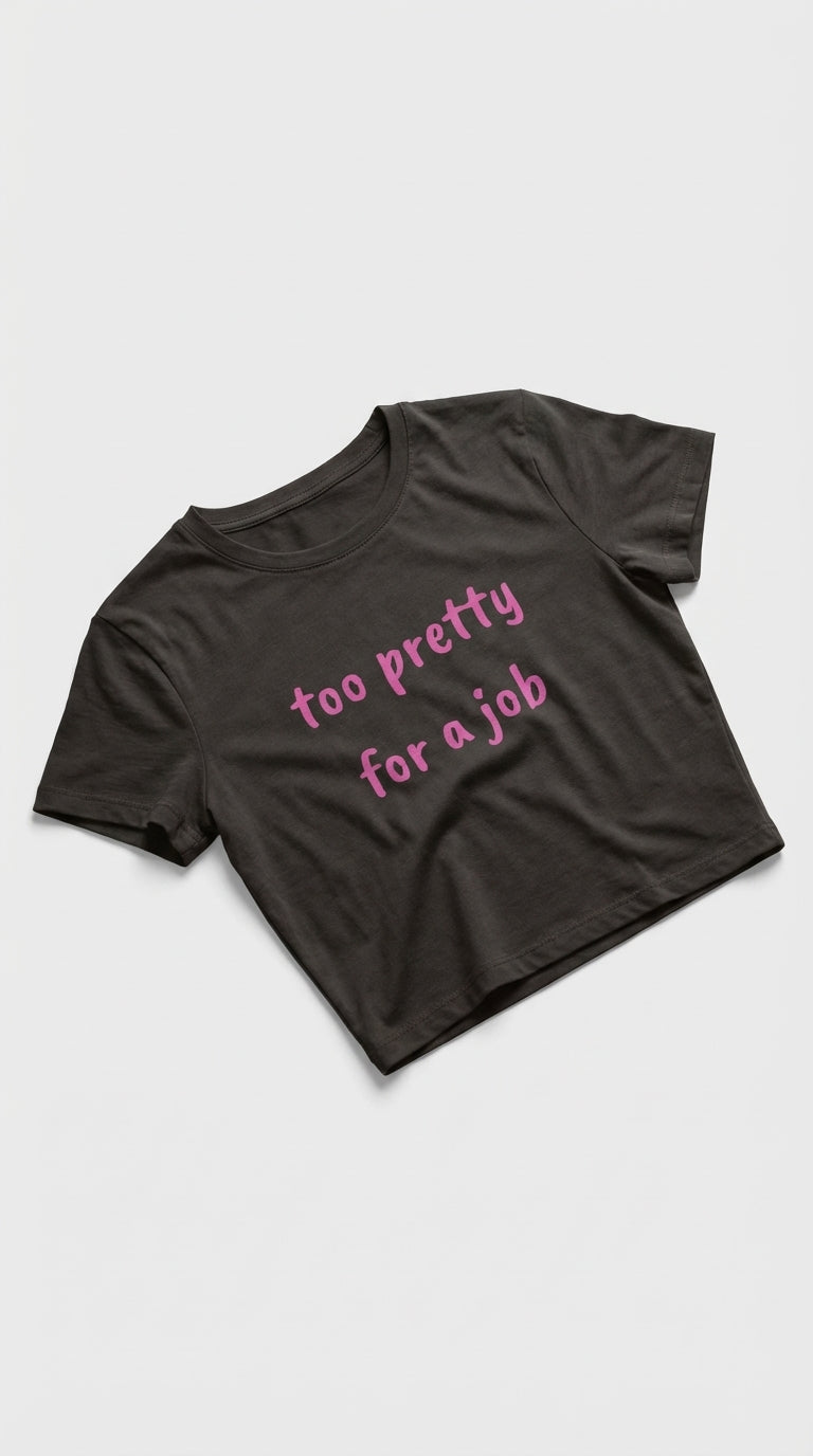 Too Pretty Crop T-Shirt