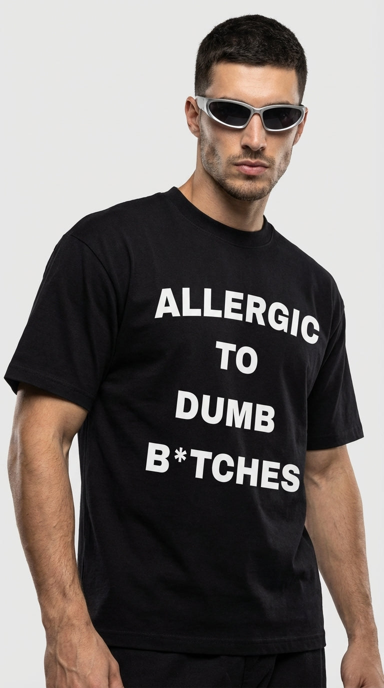Allergic To Dumb Tee