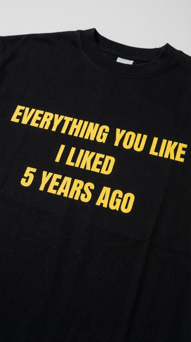 Everything You Liked Tee