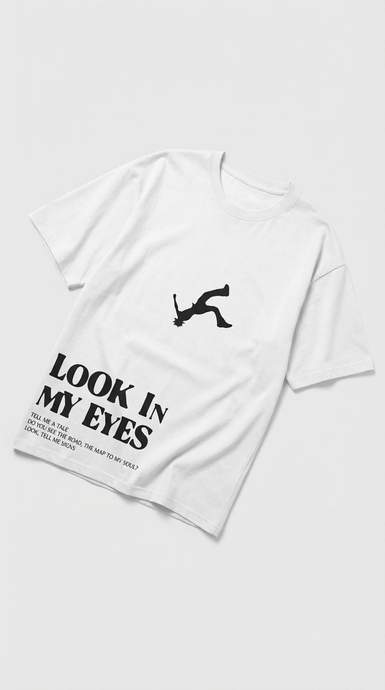 Look in My Eyes Oversize White T-Shirt