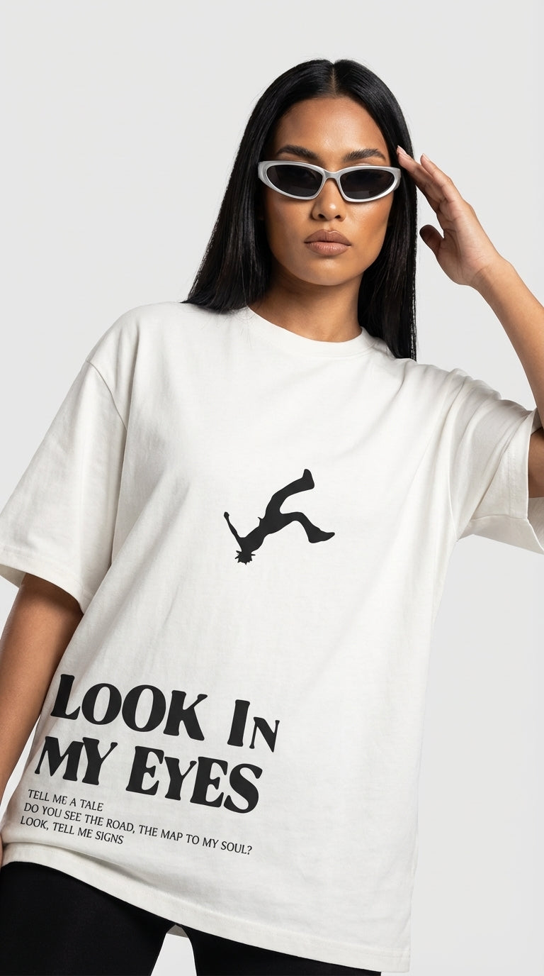 Look in My Eyes Oversize White T-Shirt