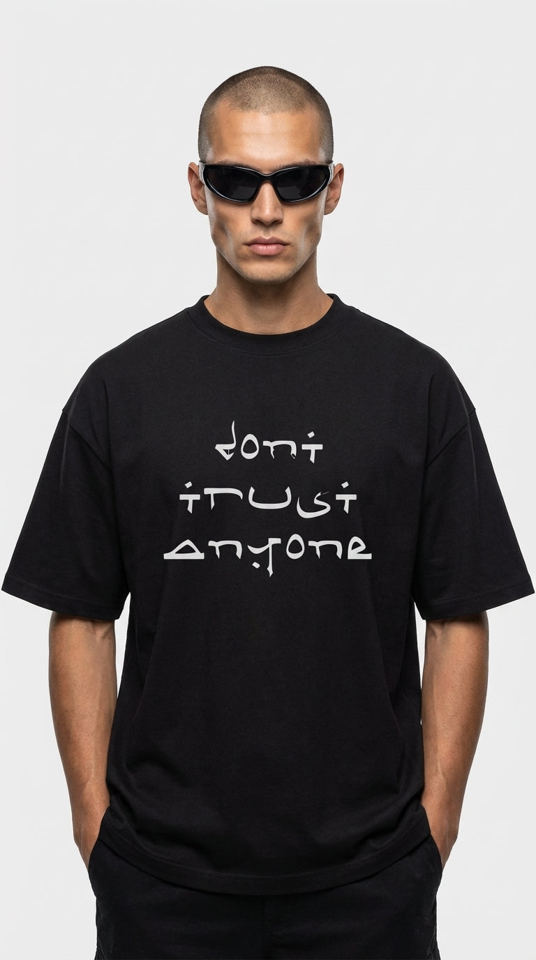 Dont Trust Oversized T-Shirt