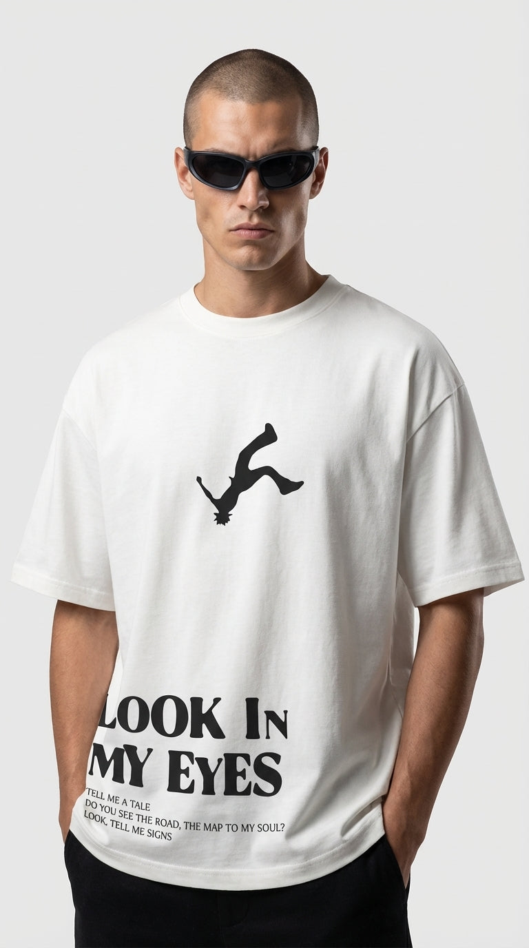 Look in My Eyes Oversize White T-Shirt
